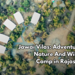 Jawai Vilas: Adventurous Nature And Wildlife Camp in Rajasthan